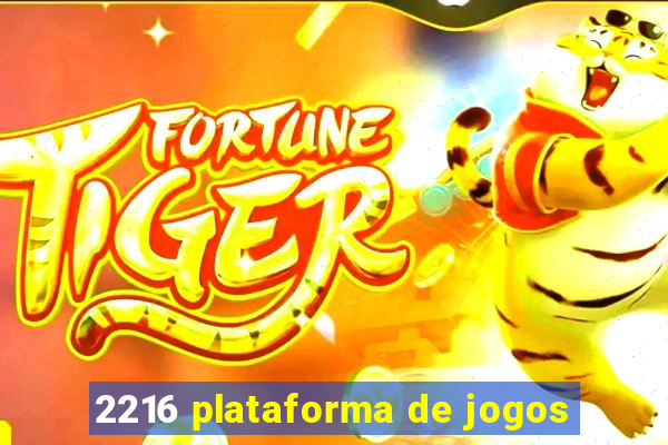 2216 plataforma de jogos